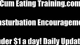 jerk off now and eat your cum, you naughty boy