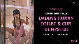 Daddy Turns You Into His Personal Human Toilet Slave!