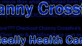 do they really care about channy crossfire? no, she's getting taken by her doctor