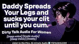 Daddy licks your wet pussy till tears flow with dirty moans