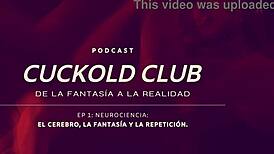 Neurociencias Podcast Explores Cuckold Night Club Secrets