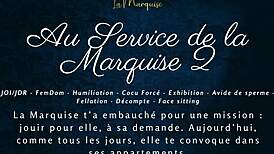 wanna serve the french marquise? femdom joi humiliation audio porn commands you
