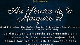 wanna serve the french marquise? femdom joi humiliation audio porn commands you