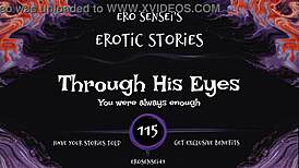 POV erotic audio masturbation orgasm fetish reality through his eyes for women eses115
