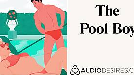 ready to moan for the pool boy erotic audio sexy asmr just for you?